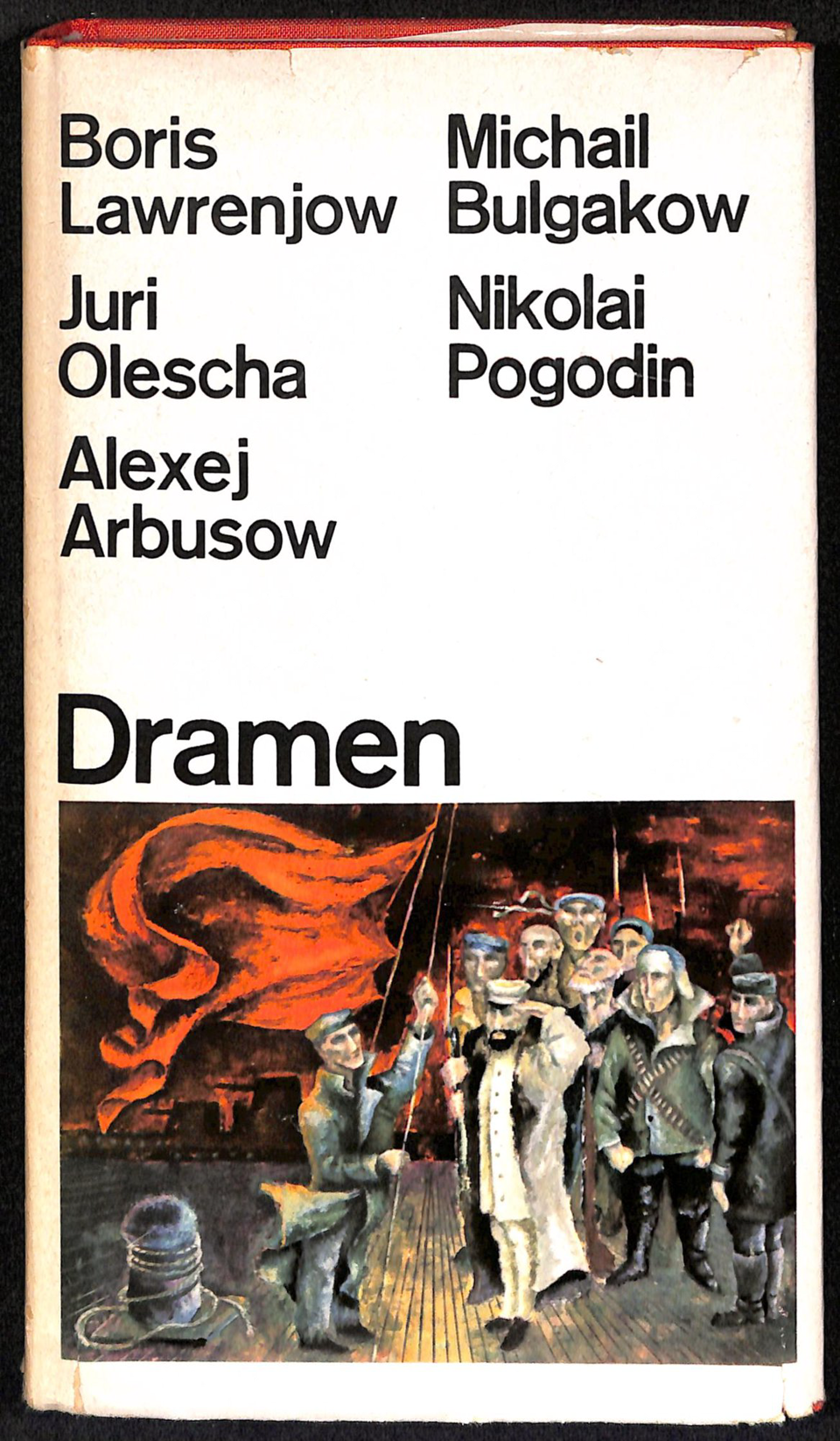 Книга. «Бег» (пьеса), Булгаков М.А. «Sowjetische Dramen» («Советские драмы»). Издательство «Verlag Kultur Fortschritt». 1967 г. Булгаков М.А.