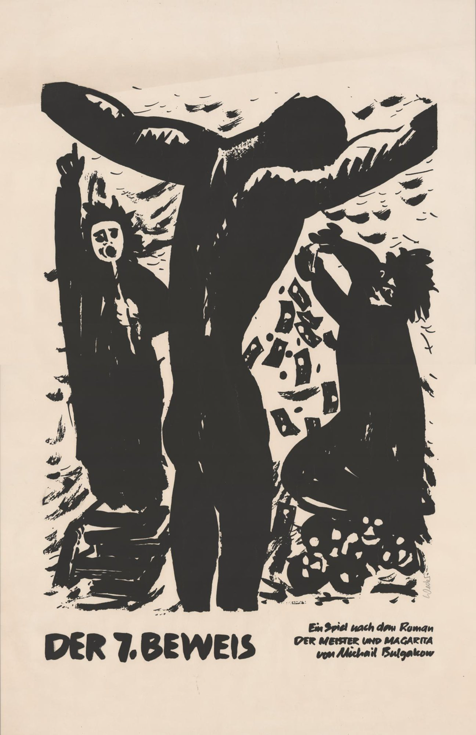 Плакат. «Мастер и Маргарита» (роман), Булгаков М.А. Спектакль «Седьмое доказательство» (“Der siebte Beweis”. Schicht-Theater). 1985 г. Ведер В.В.