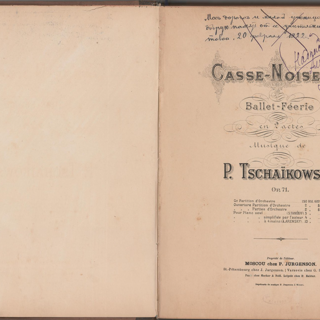 Нотное издание. Casse-Noisette [Ноты]: ballet-féerie: en 2 actes : op. 71: [переложение для фортепиано в 4 руки]. Издание П. Юргенсон. С дарственными надписями Е.В. Ипатовой [Л.] Яновской от 20 февраля 1922 г. и М.А. Булгакова А.Ш. Мелик-Пашаеву от 10 ноября 1935 г. [1893 г.]. Чайковский П.И.